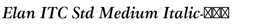Elan ITC Std Medium Italic字体转换